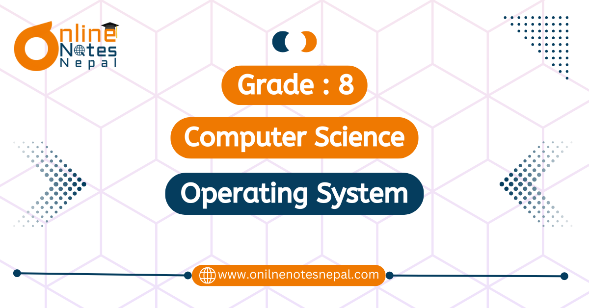 Unit 6: Operating System